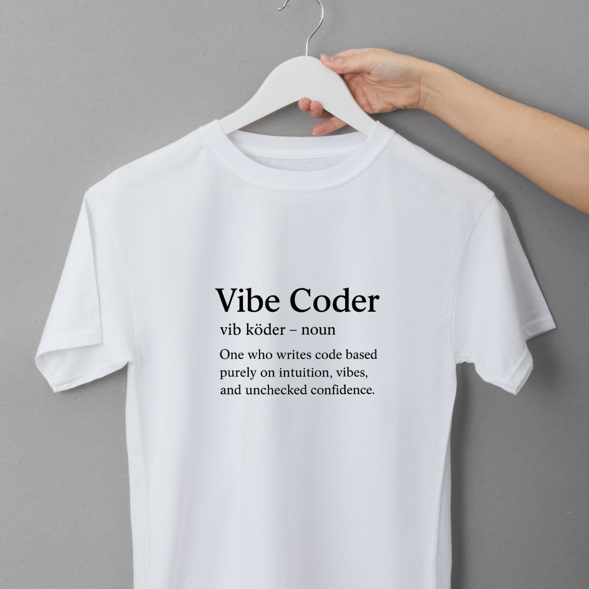 Vibe Coder – Funny Developer T-Shirt