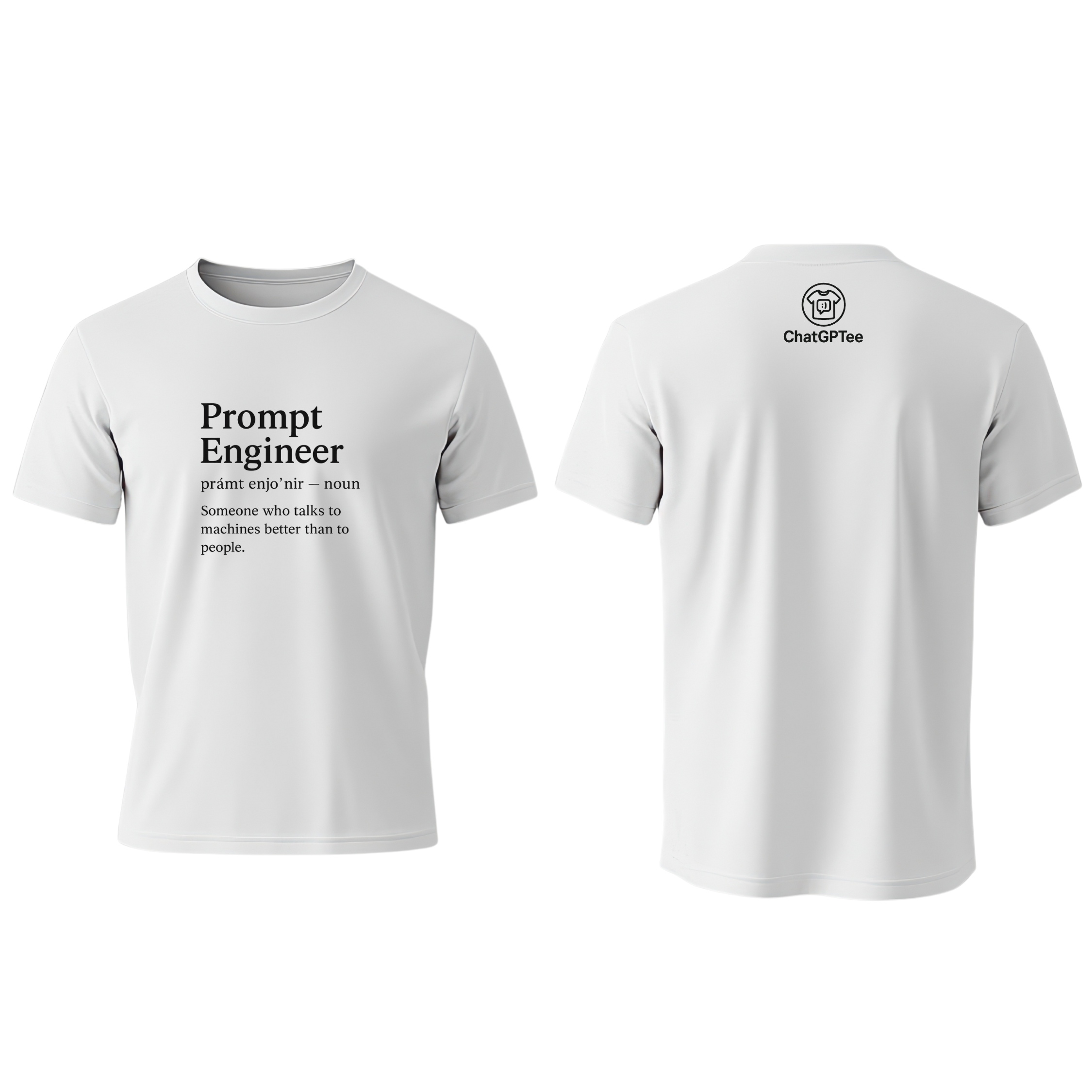 Prompt Engineer – Funny Developer T-Shirt