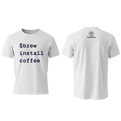 $Brew Install Coffee – Funny Developer T-Shirt