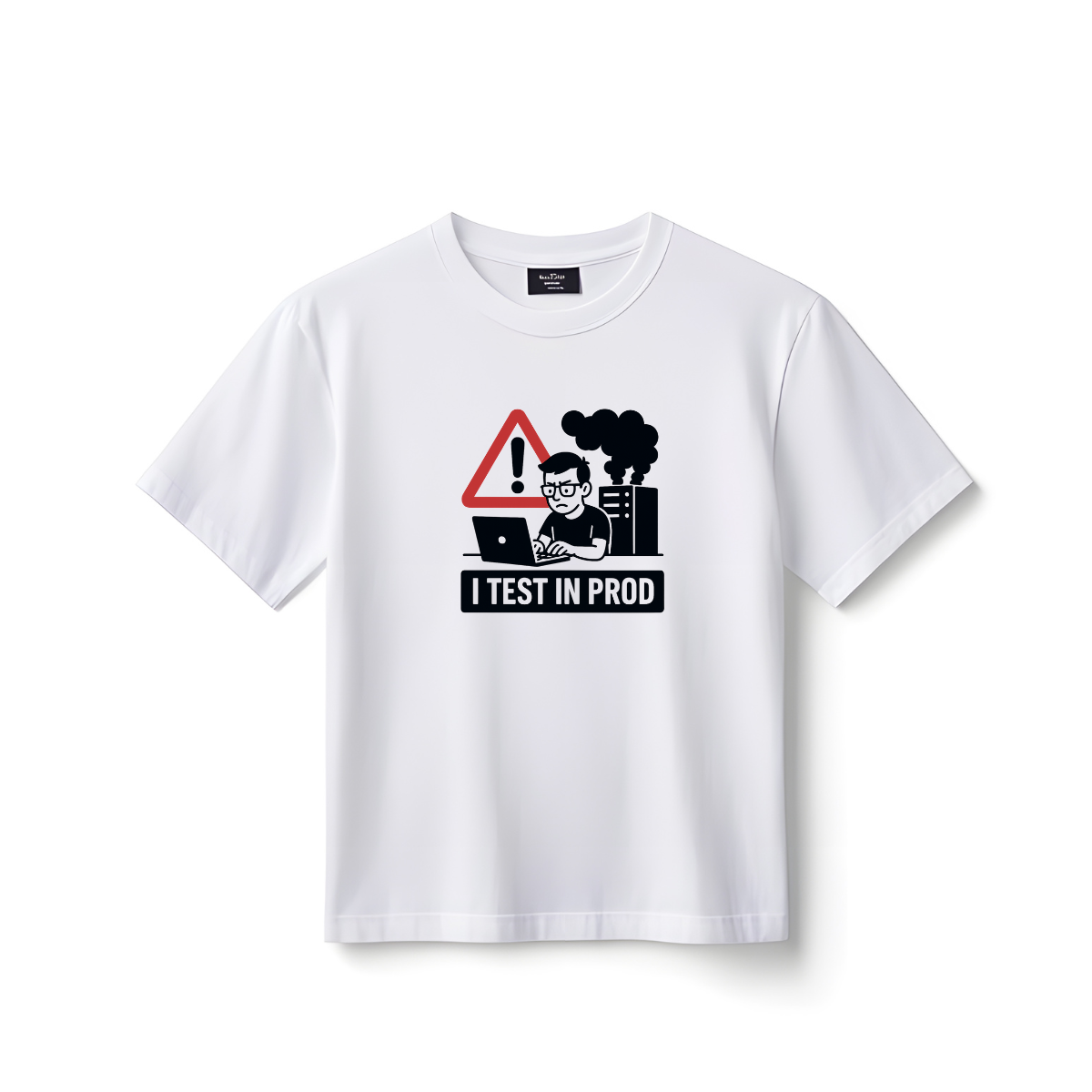 I Test in Prod – Funny Developer T-Shirt
